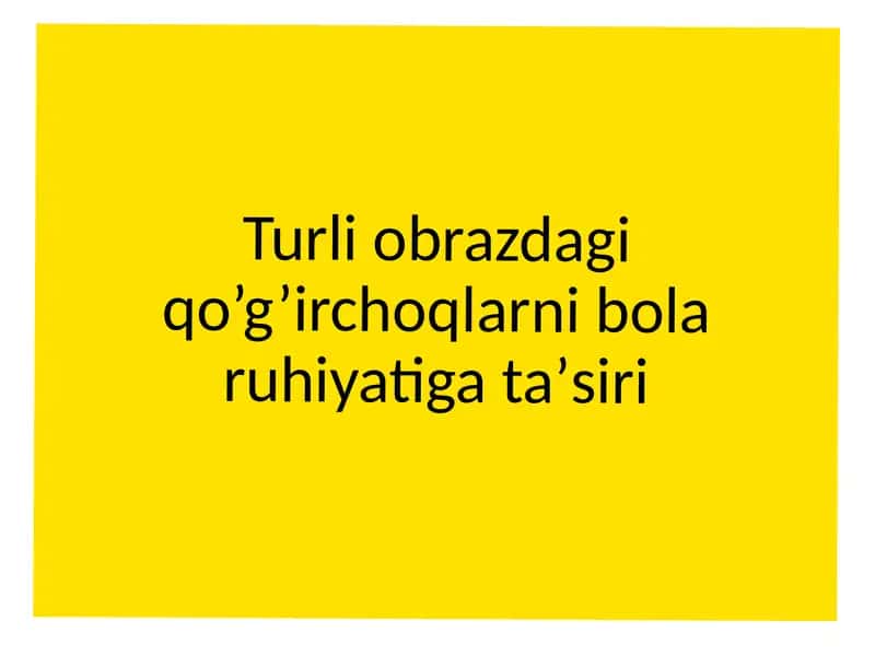 Turli obrazdagi qo’g’irchoqlarni bola ruhiyatiga taʼsiri