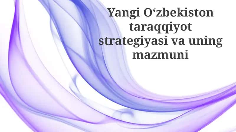 Yangi O'zbekiston taraqqiyot strategiyasi