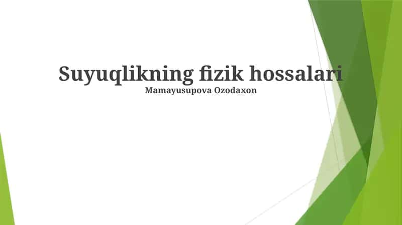 Suyuqlikning fizik hossalari