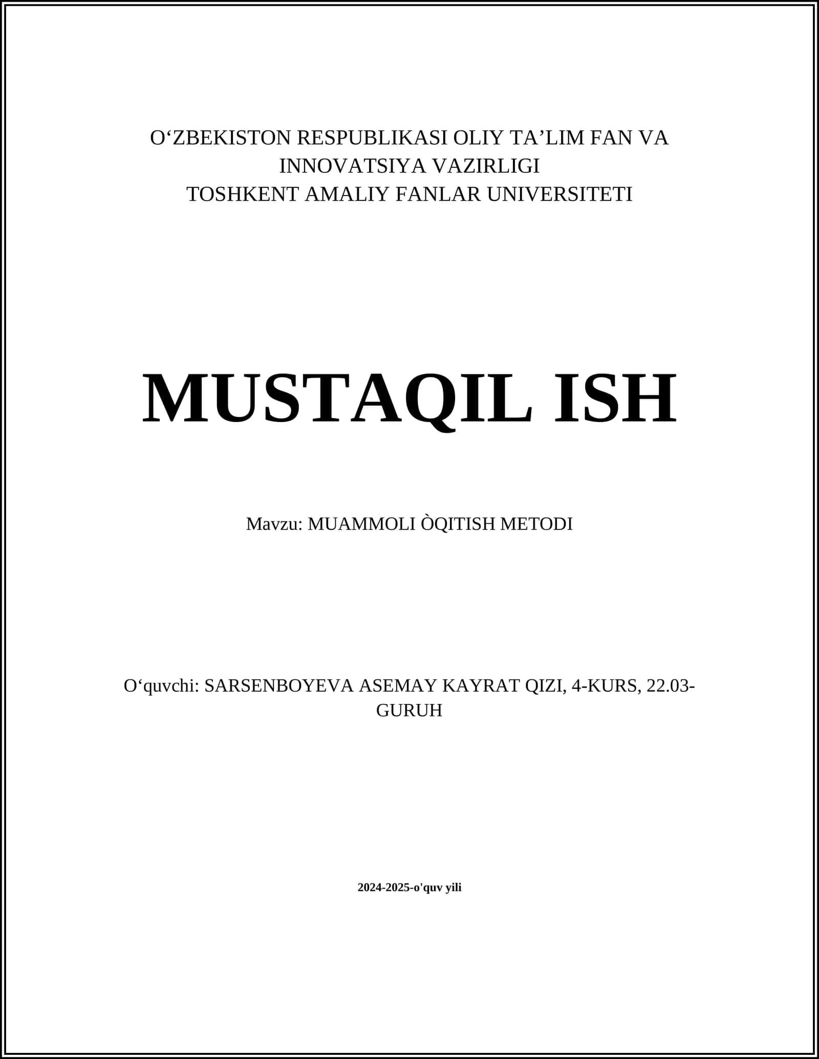 MUAMMOLI ÒQITISH METODI