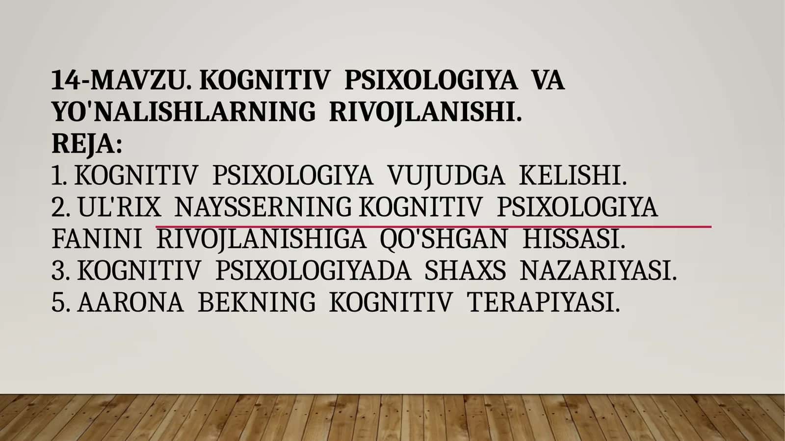 Kognitiv psixologiya va yo'nalishlarning rivojlanishi