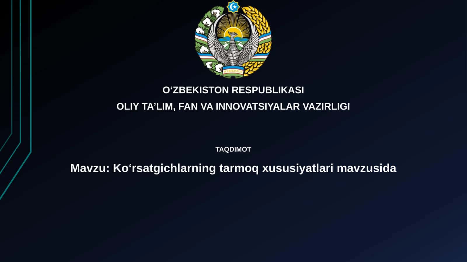 Koʻrsatgichlarning tarmoq xususiyatlari