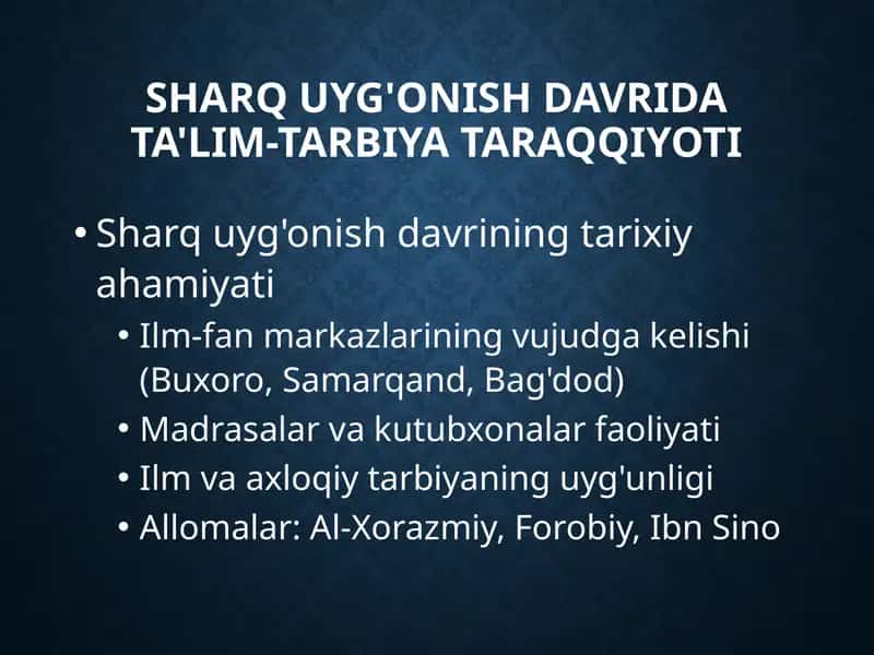 Sharquyg'onish davri ta'lim-tarbiya taraqqiyoti