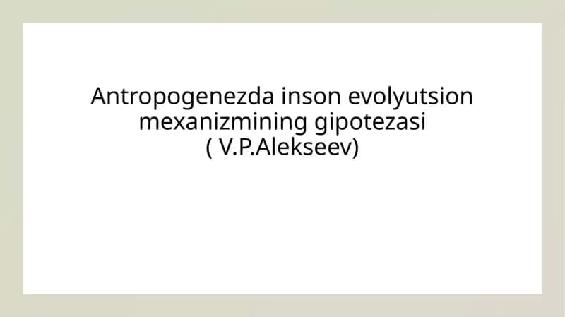 Inson Evolyutsiyasi Nazariyalari