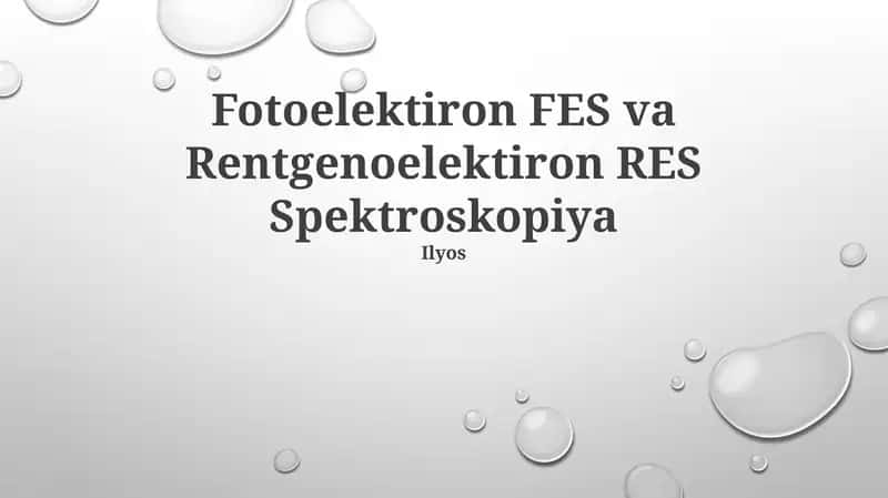 Fotoelektiron FES va Rentgenoelektiron RES Spektroskopiya