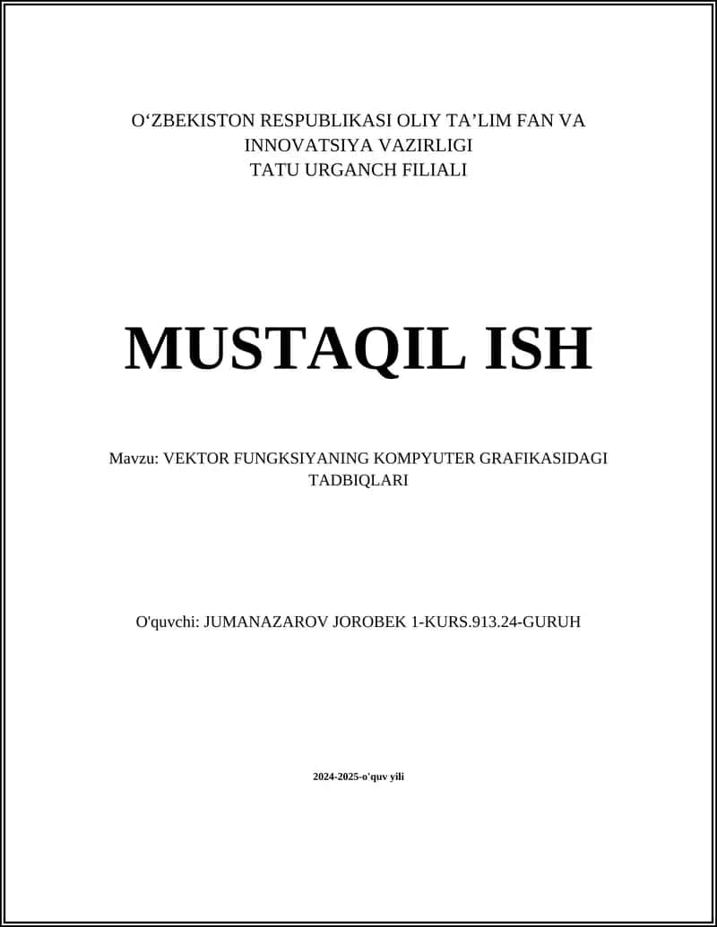 VEKTOR FUNGKSIYANING KOMPYUTER GRAFIKASIDAGI TADBIQLARI