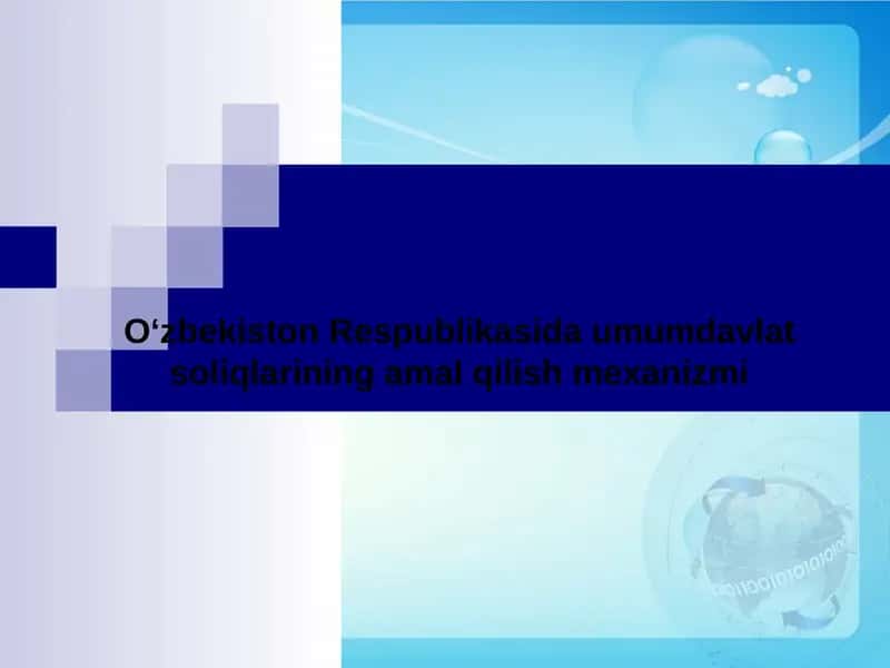 Umumdavlat soliqlarining amalqilish mexanizmi