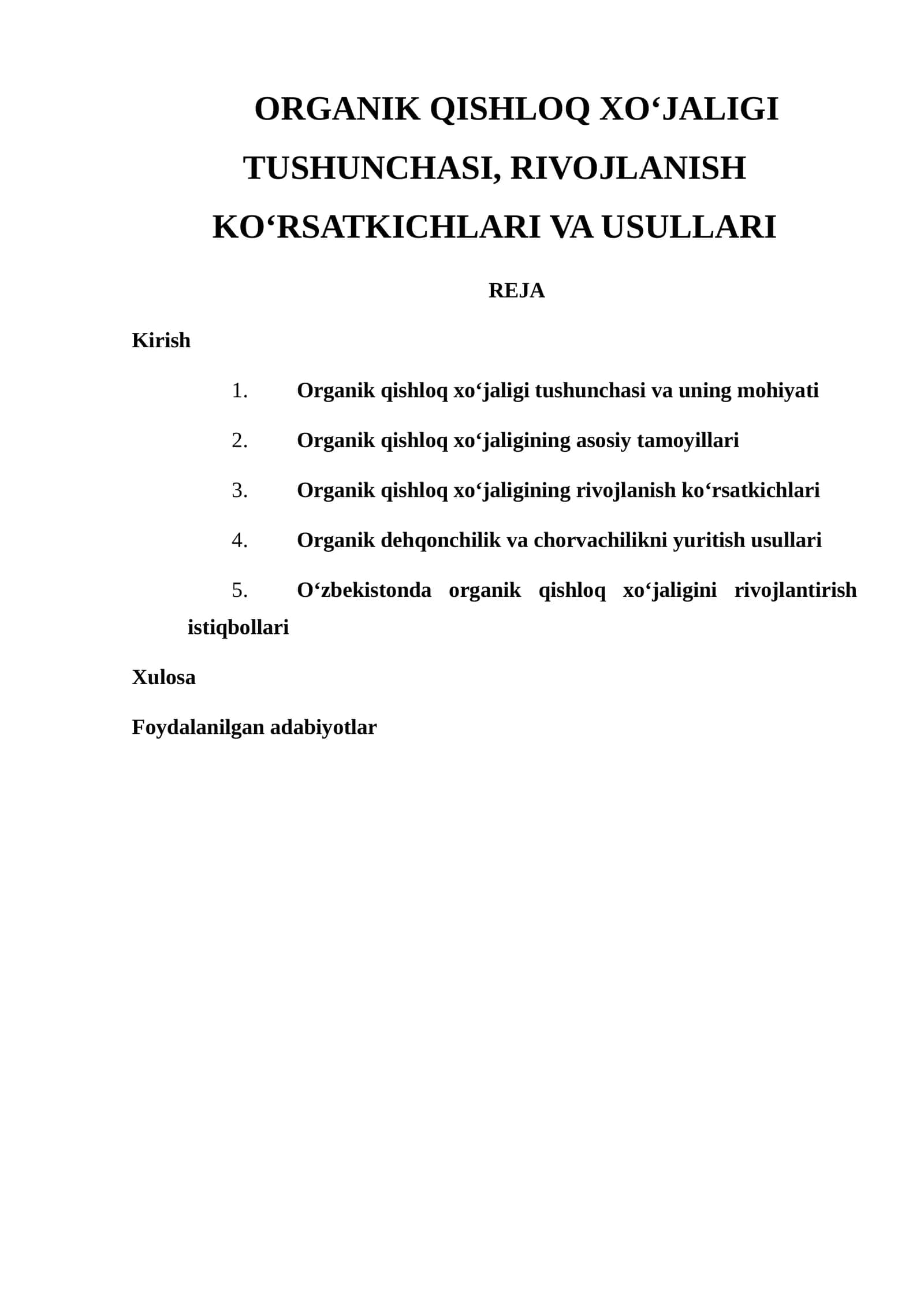 Organik Qishloq Xo‘jaligi Tushunchasi, Rivojlanish Ko‘rsatkichlari va Usullari