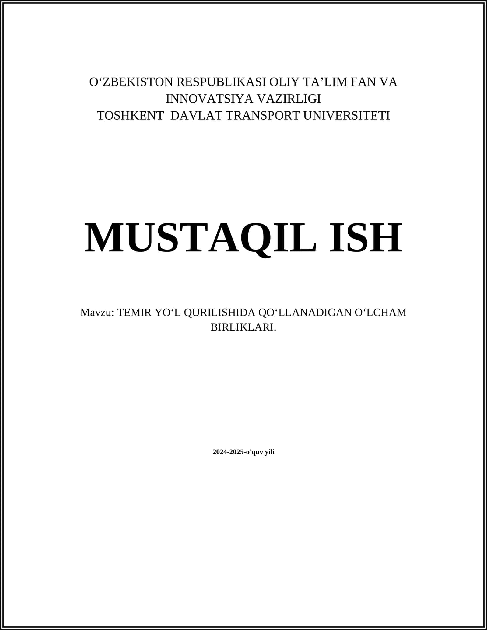 TEMIR YO‘L QURILISHIDA QO‘LLANADIGAN O‘LCHAM BIRLIKLARI