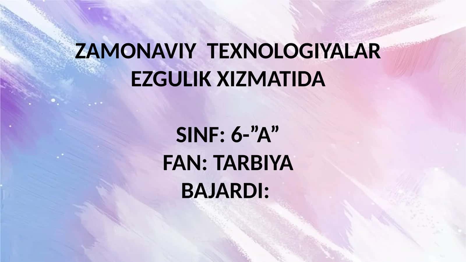 ZAMONAVIY TEXNOLOGIYALAR EZGULIK XIZMATIDA