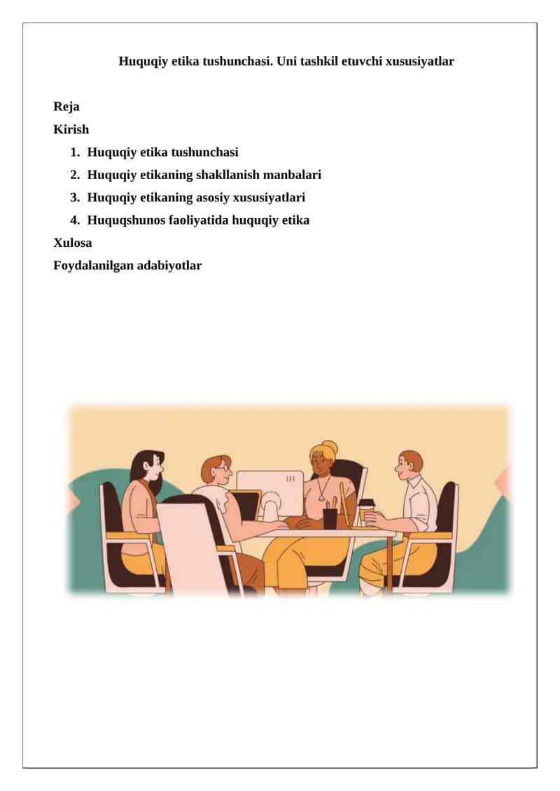 Huquqiy etika tushunchasi. Uni tashkil etuvchi xususiyatlar