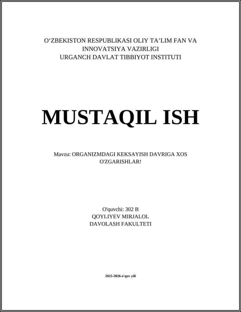 ORGANIZMDAGI KEKSAYISH DAVRIGA XOS O'ZGARISHLAR