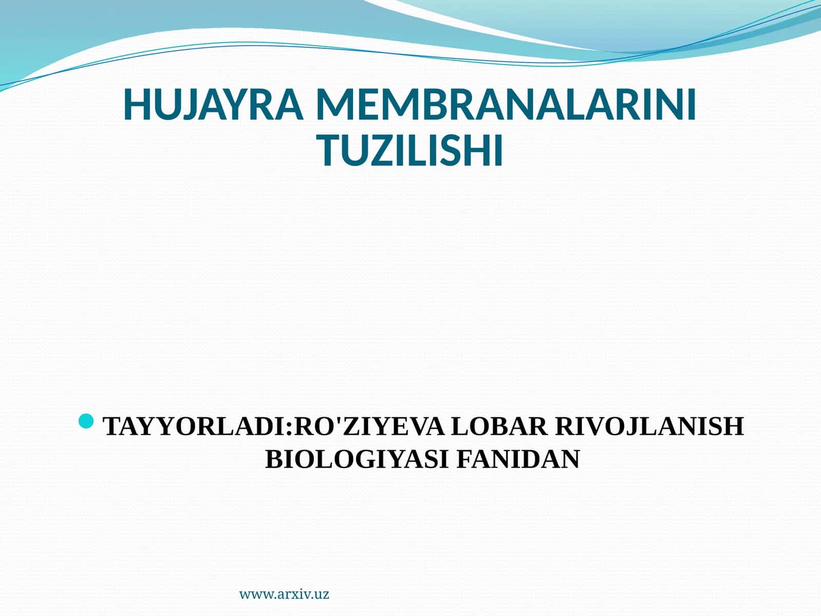 HUJAYRA MEMBRANALARINI TUZILISHI