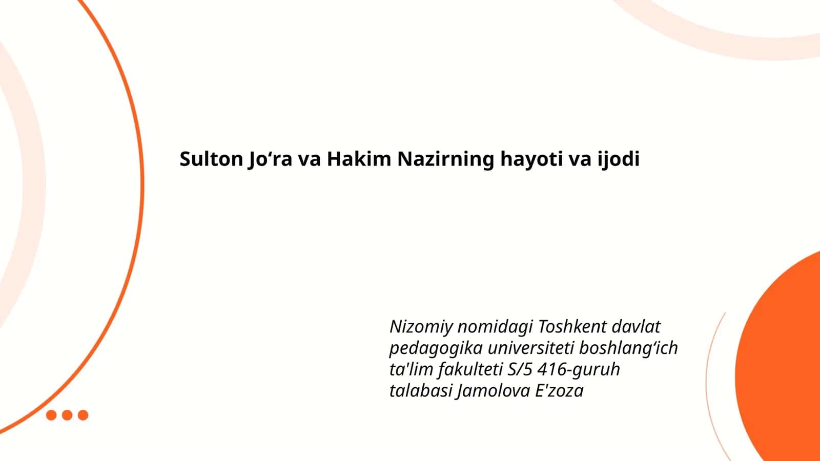 Sulton Joʻra va Hakim Nazirning hayoti va ijodi