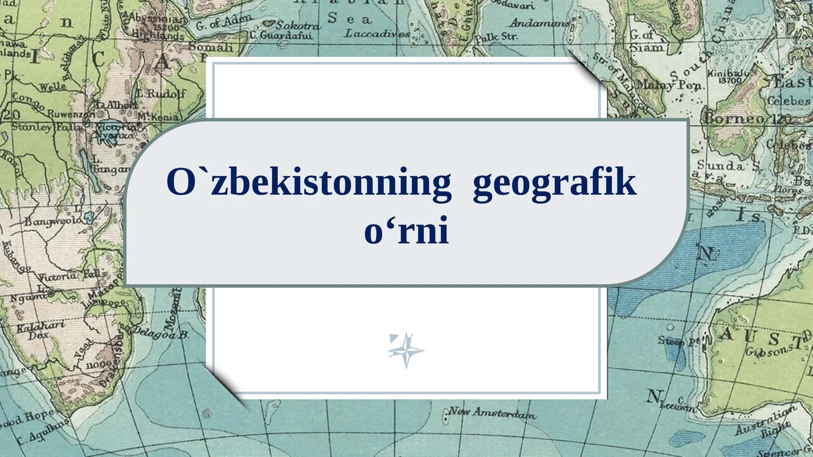 O`zbekistonning geografik o‘rni