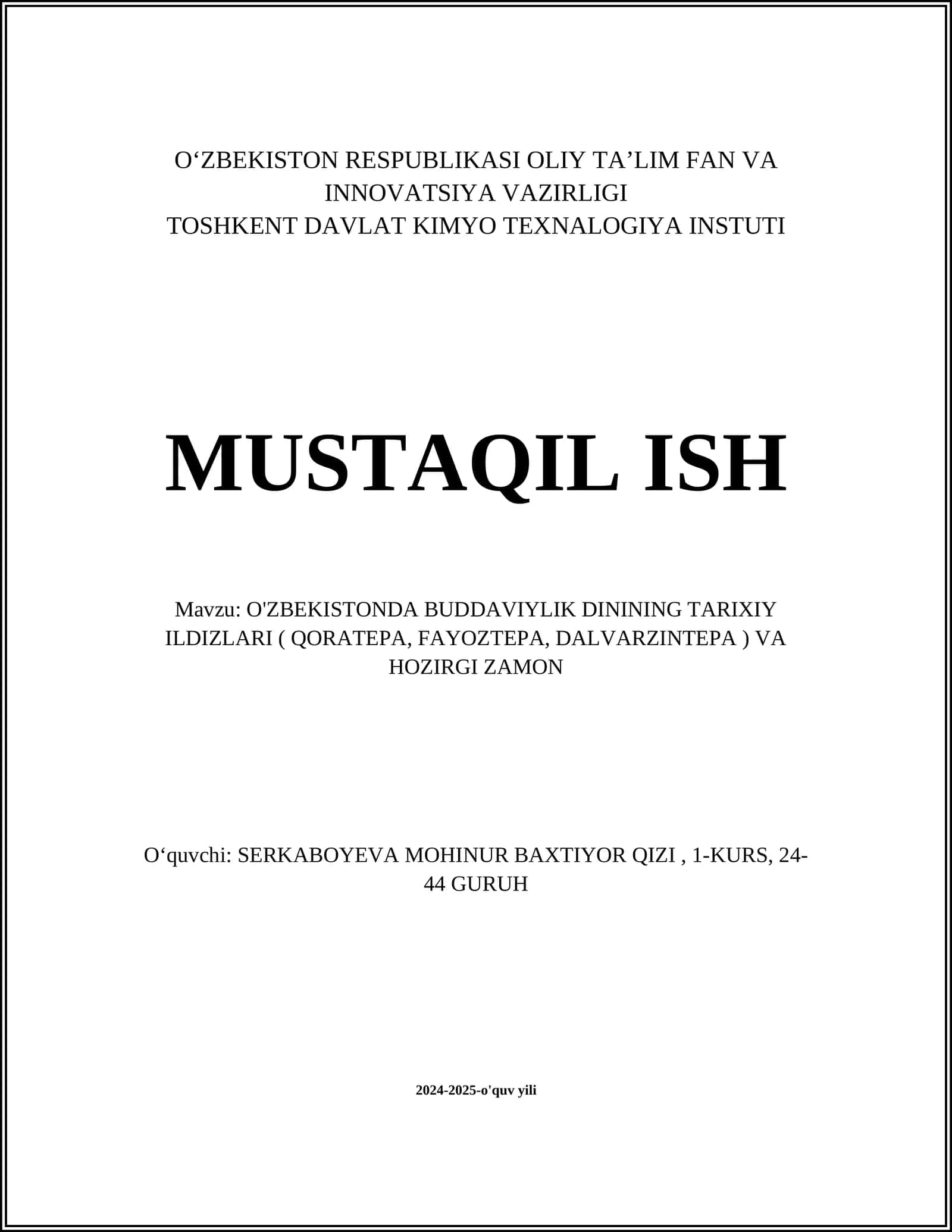 O'ZBEKISTONDA BUDDAVIYLIK DININING TARIXIY ILDIZLARI ( QORATEPA, FAYOZTEPA, DALVARZINTEPA ) VA HOZIRGI ZAMON