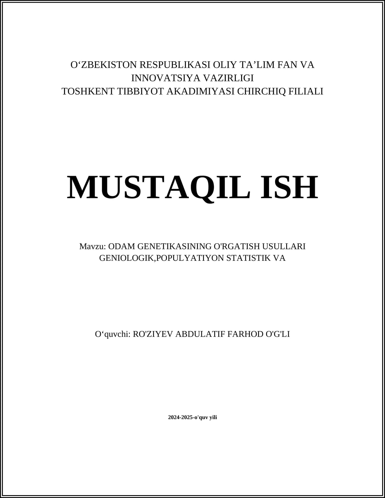 ODAM GENETIKASINING O'RGATISH USULLARI GENIOLOGIK,POPULYATIYON STATISTIK VA