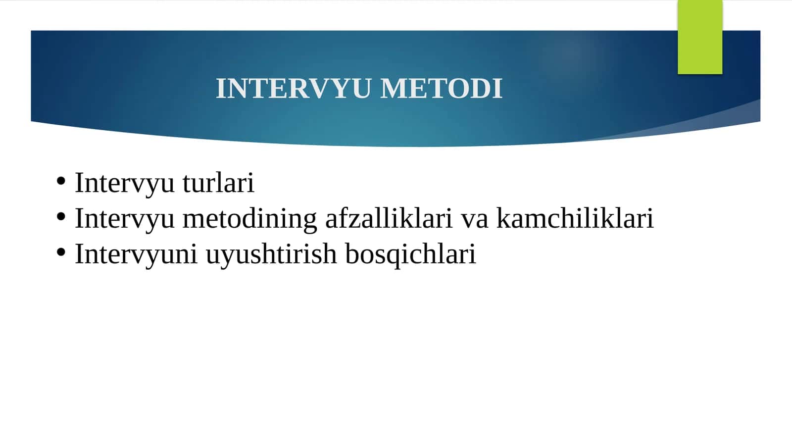 INTERVYU METODI