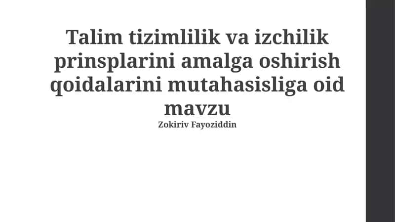 Sistemlilik va Izchillik Prinsiplari