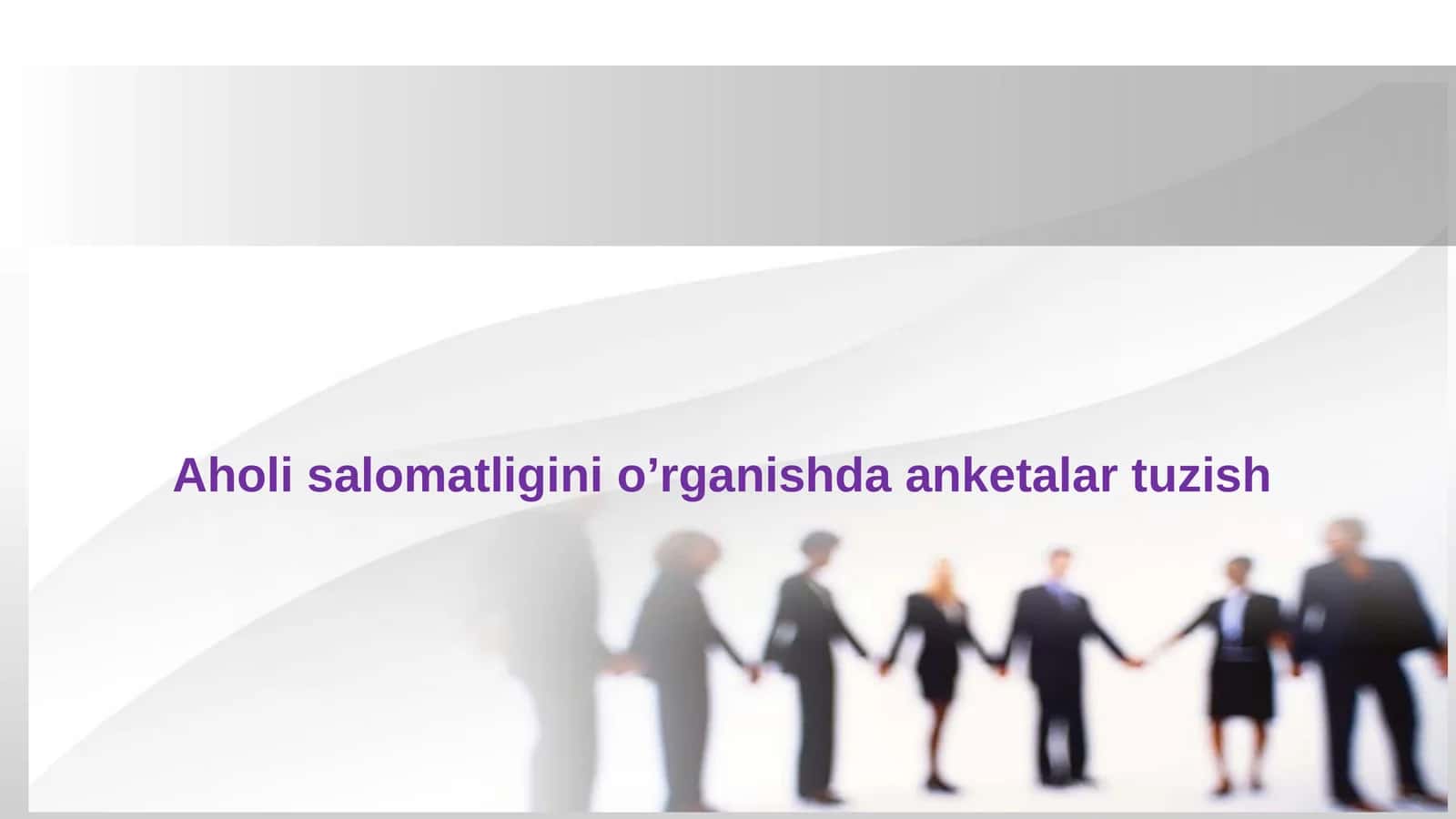 Sog'liqni saqlash sohasida so'rovnomalarni tuzish