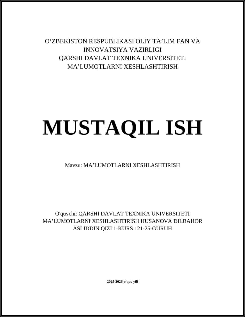 MAʼLUMOTLARNI XESHLASHTIRISH