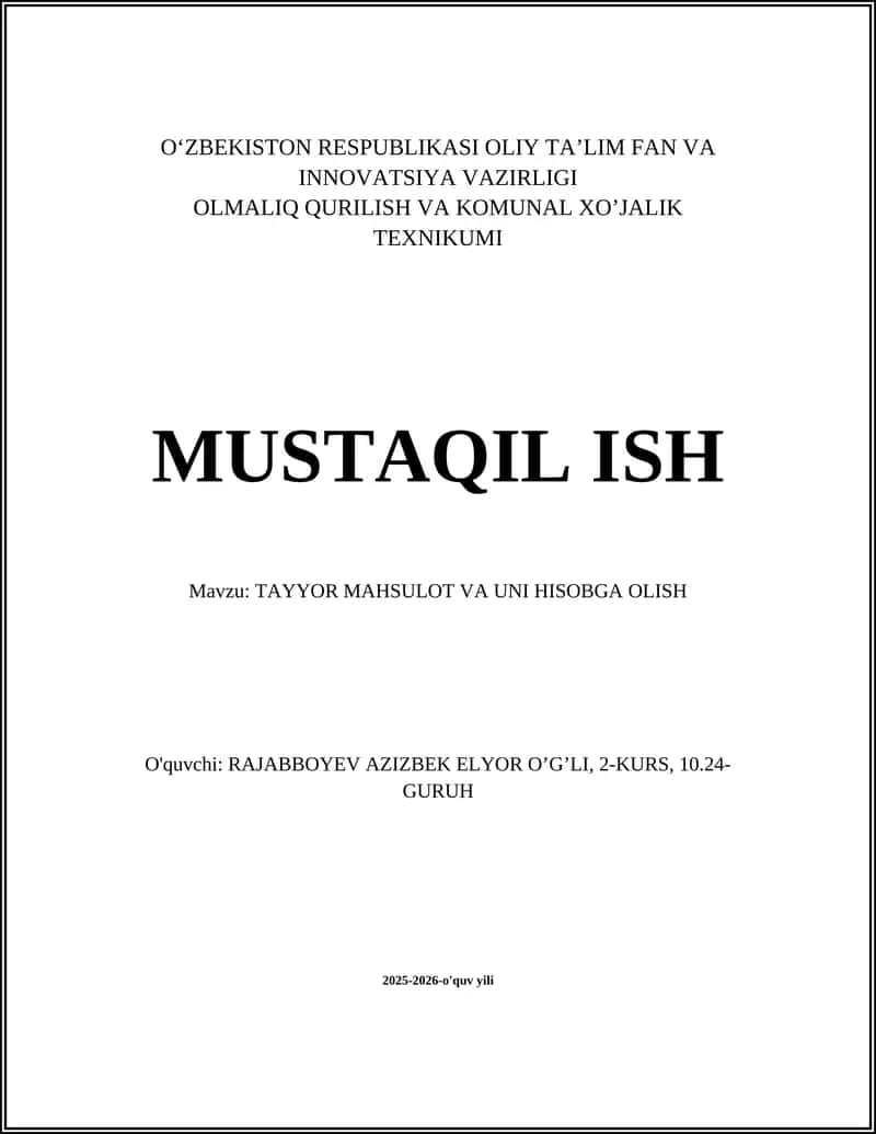 TAYYOR MAHSULOT VA UNI HISOBGA OLISH