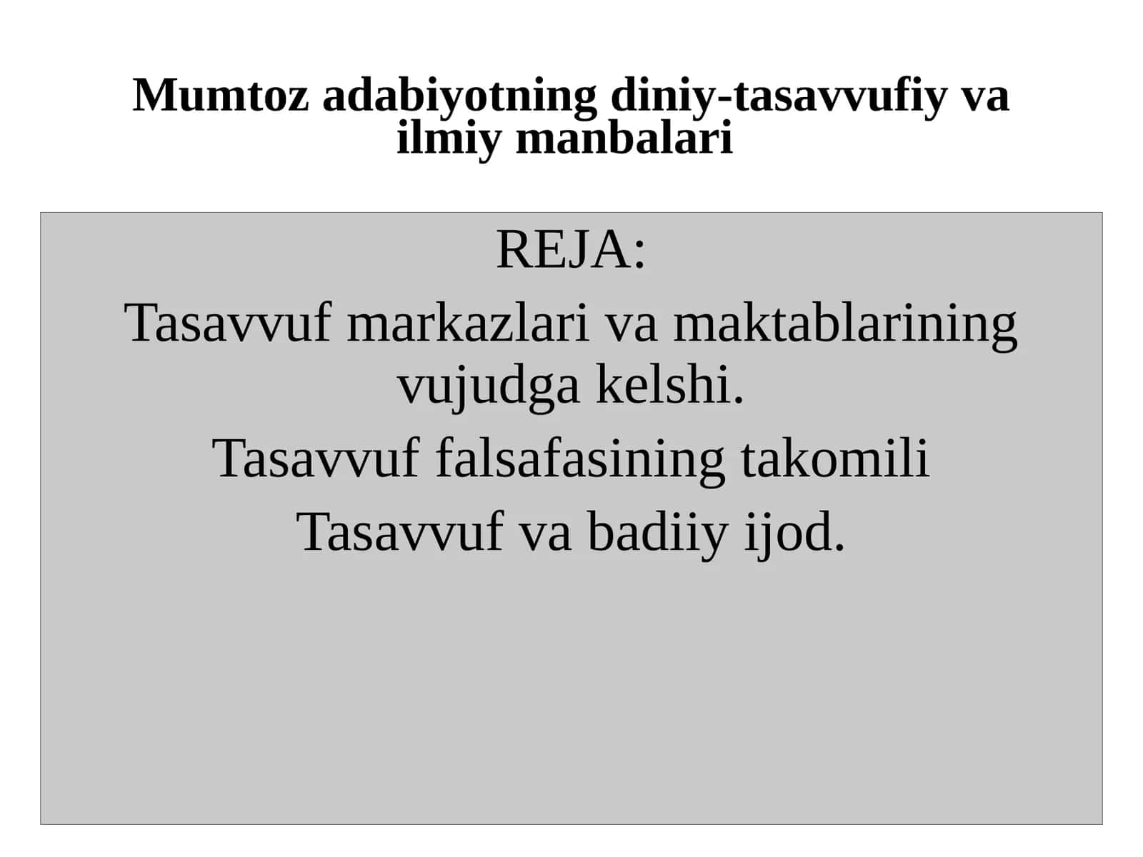 Mumtoz adabiyotning diniy-tasavvufiy va ilmiy manbalari
