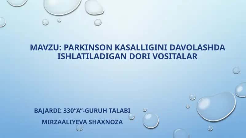 Parkinson kasalligini davolashda ishlatiladigan dorivosi talar