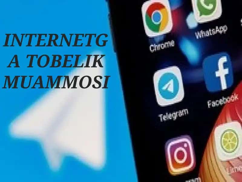 INTERNETGA TOBELIK MUAMMOSI