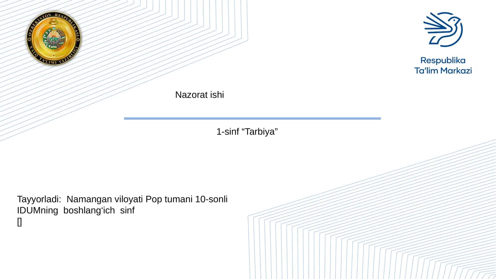 1-sinf “Tarbiya” Nazorat ishi