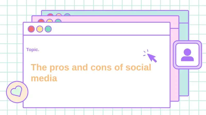 The pros and cons of social media