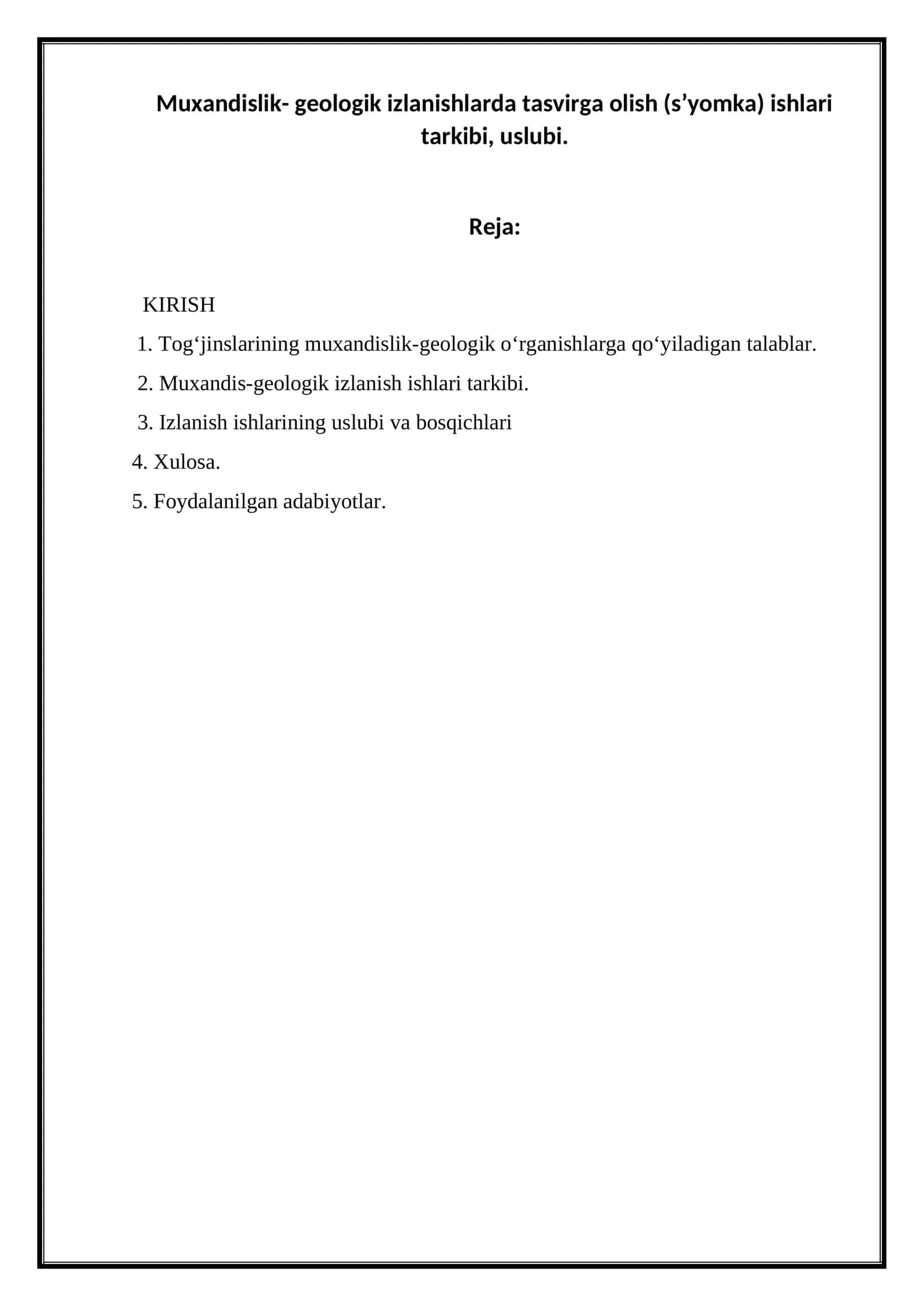 Muxandislik- geologik izlanishlarda tasvirga olish (s’yomka) ishlari tarkibi, uslubi