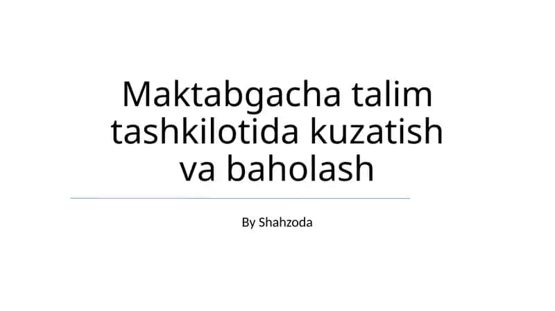 Maktabgacha talim tashkilotida kuzatish va baholash
