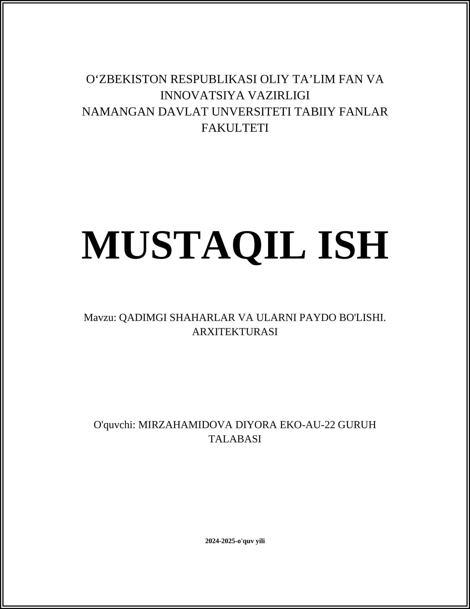 QADIMGI SHAHARLAR VA ULARNI PAYDO BO'LISHI. ARXITEKTURASI