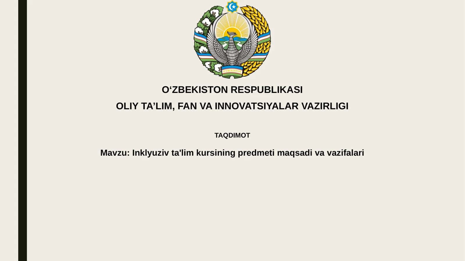 Inklyuziv ta'lim kursining predmeti, maqsadi va vazifalari