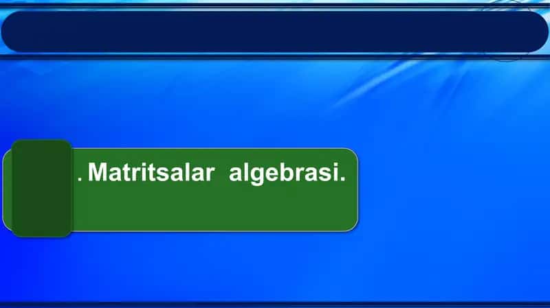 Matritsalar algebrasi