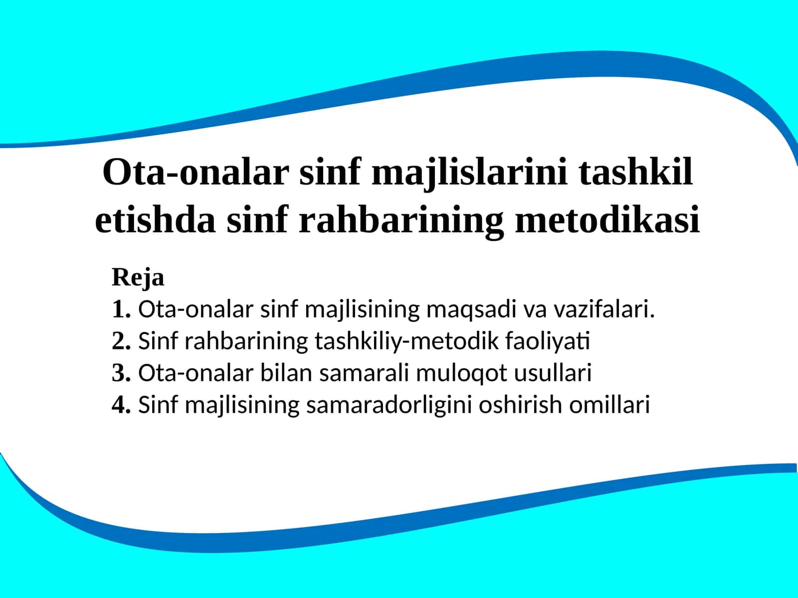 Ota-onalar sinf majlislarini tashkil etishda sinf rahbarining metodikasi
