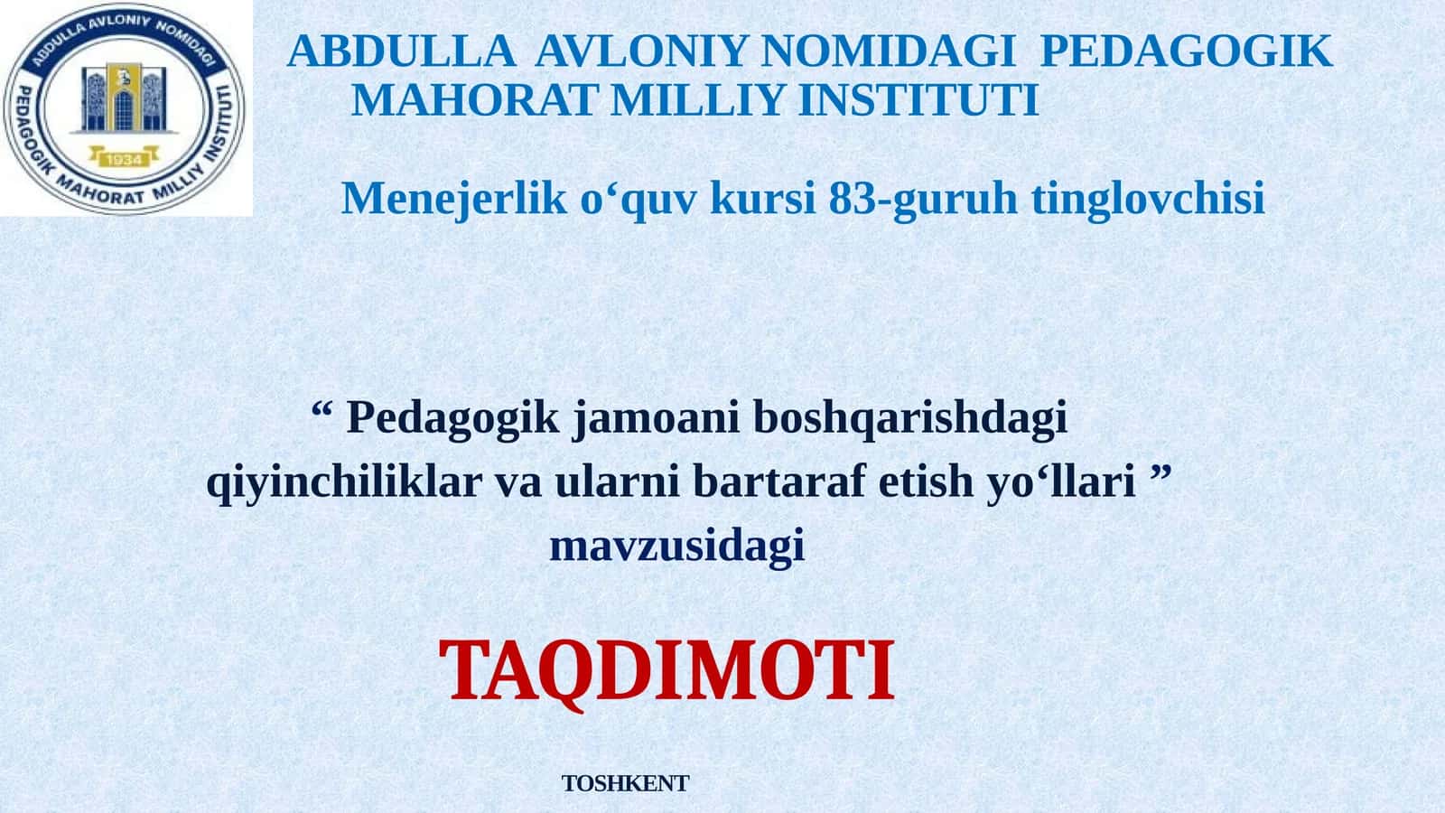 Pedagogik jamoani boshqarishdagi qiyinchiliklar va ularni bartaraf etish yo‘llari