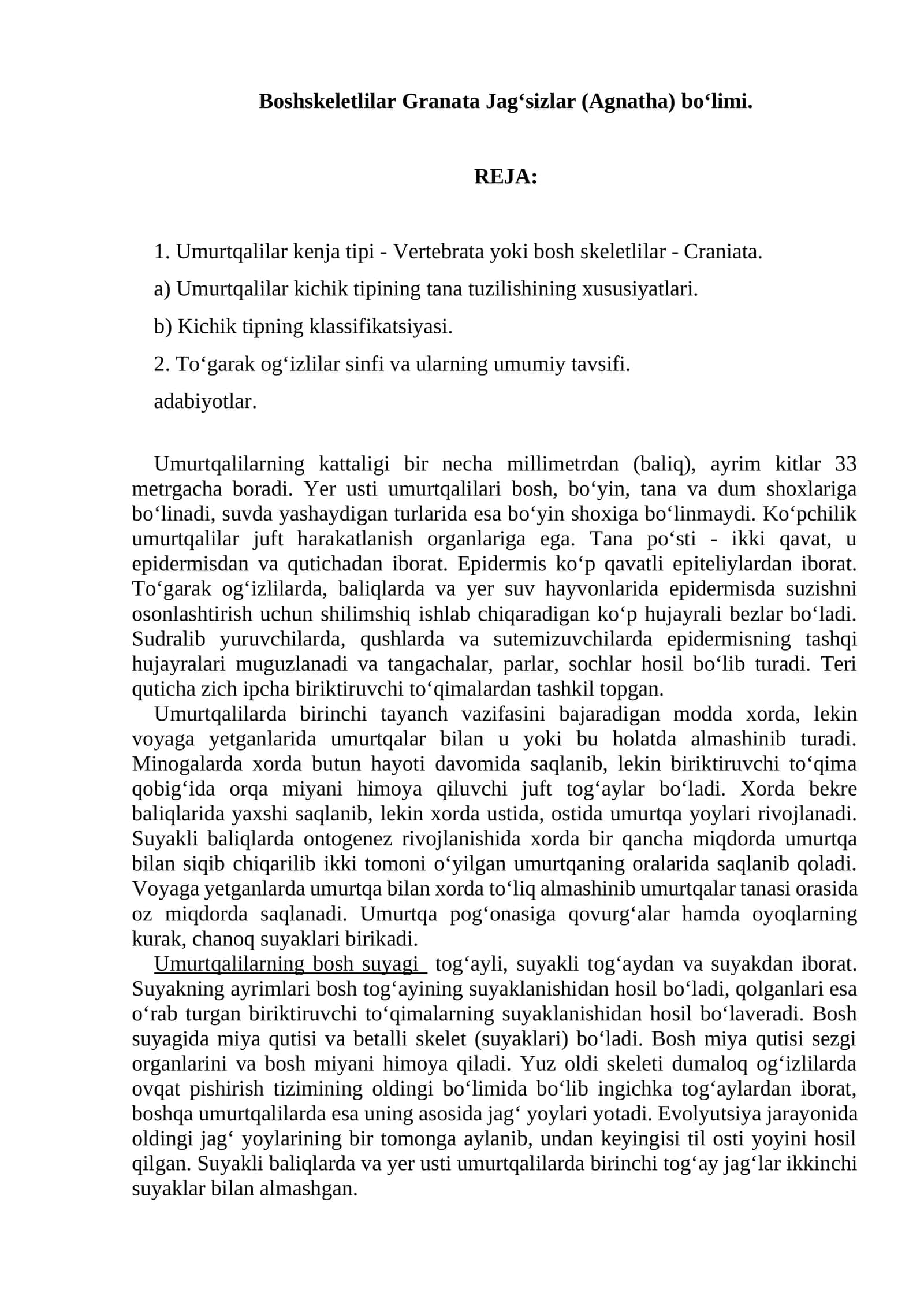 Boshskeletlilar Granata Jag‘sizlar (Agnatha) bo‘limi.