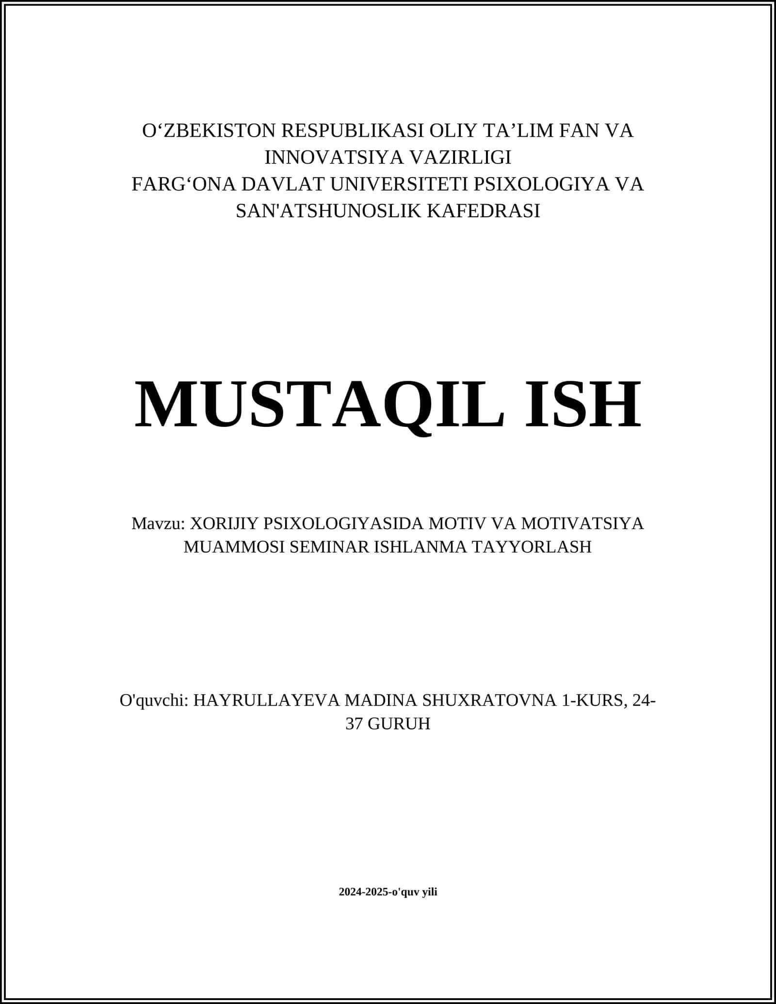 XORIJIY PSIXOLOGIYASIDA MOTIV VA MOTIVATSIYA MUAMMOSI SEMINAR ISHLANMA TAYYORLASH