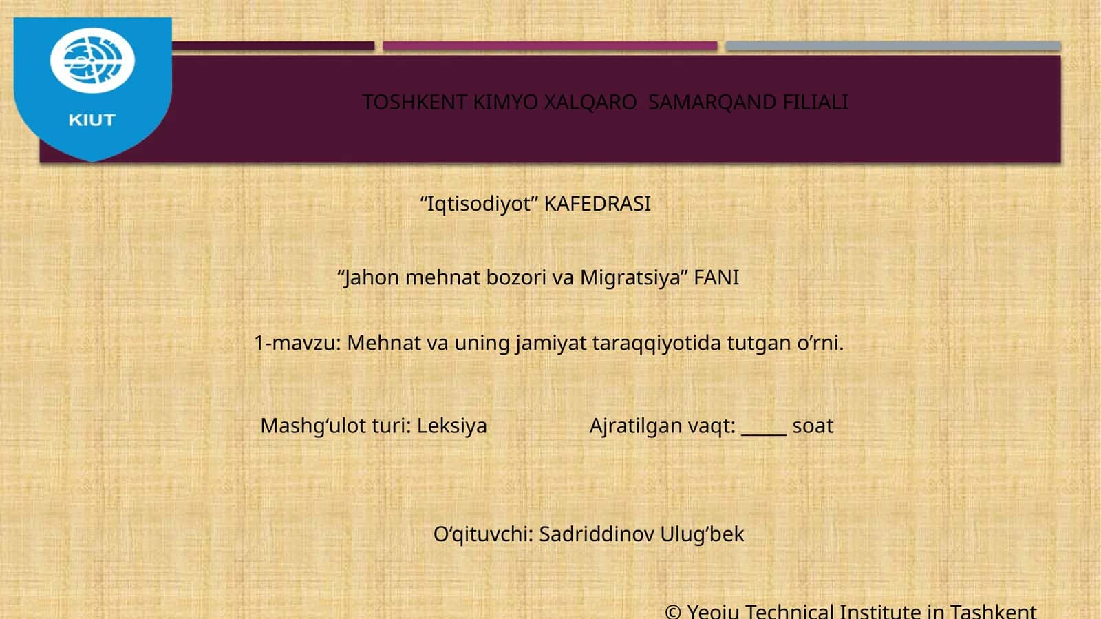Mehnat va uning jamiyat taraqqiyotida tutgan o’rni