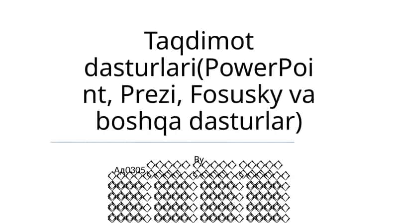 Taqdimot dasturlari(PowerPoint, Prezi, Fosusky va boshqa dasturlar)