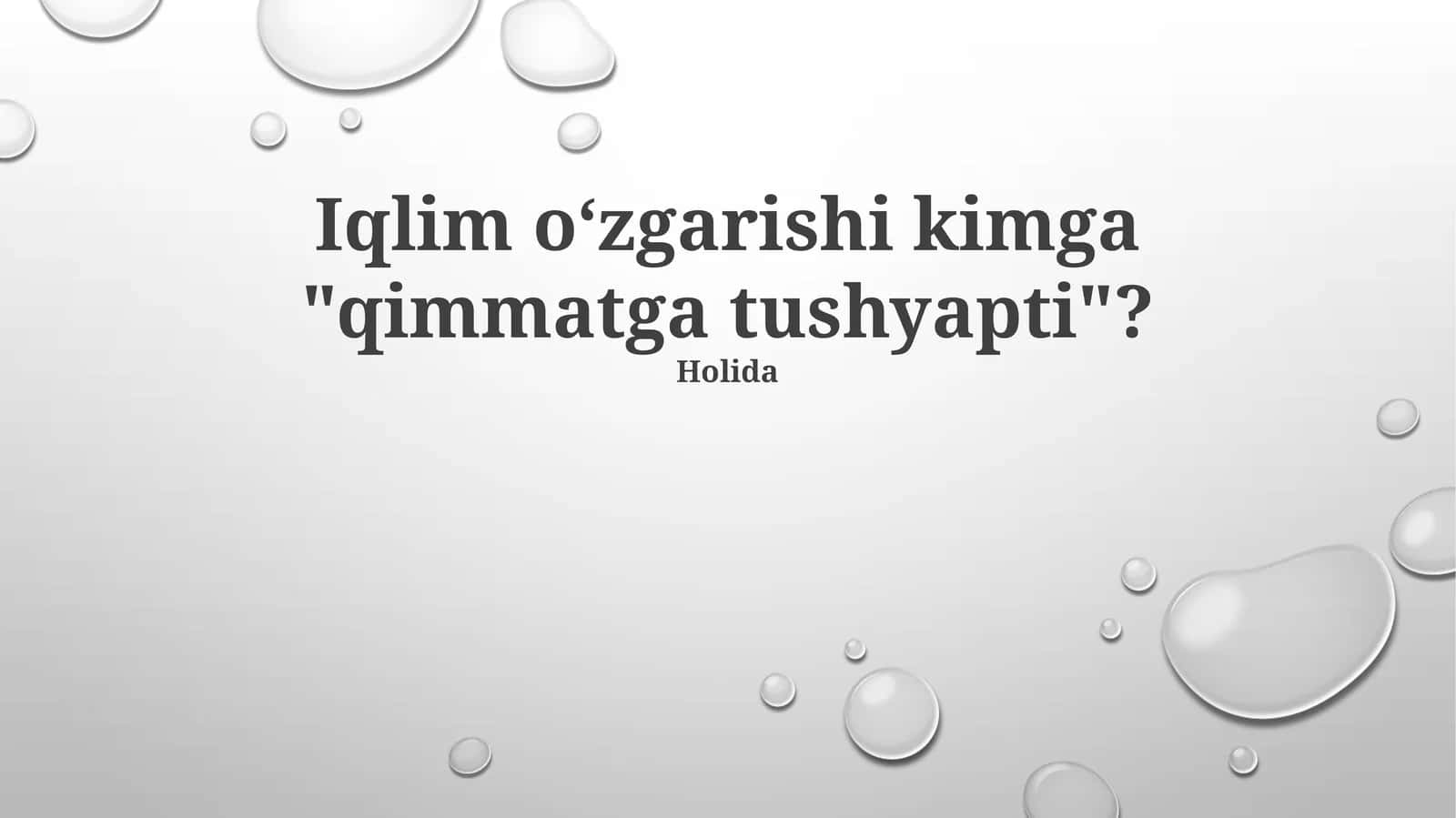 Iqlim oʻzgarishi kimga "qimmatga tushyapti"?