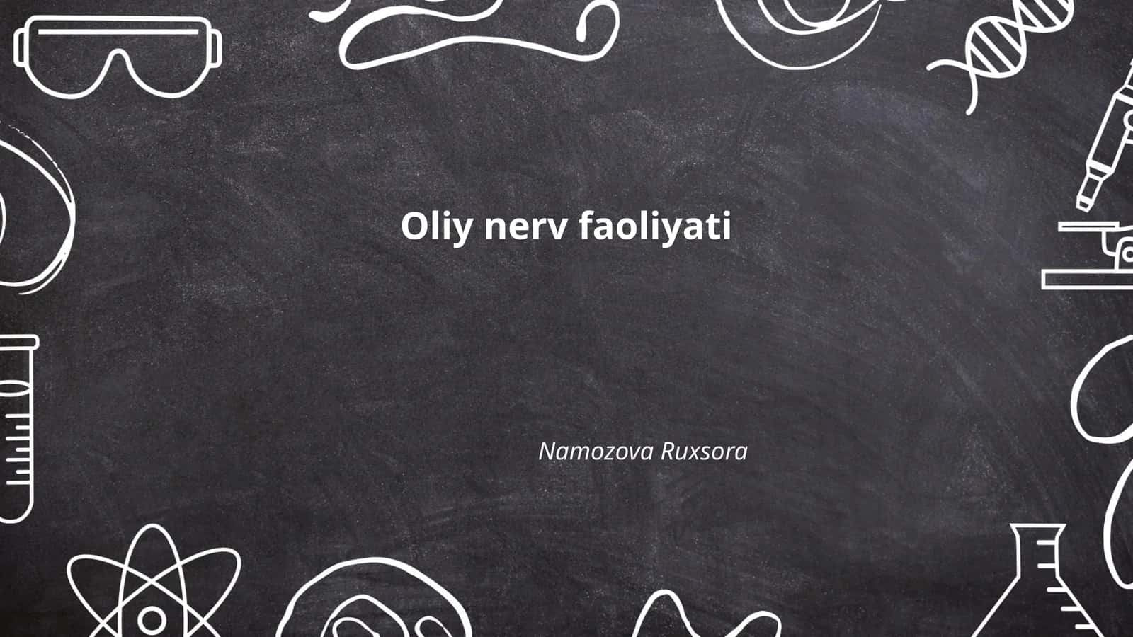 Oliy nerv faoliyati