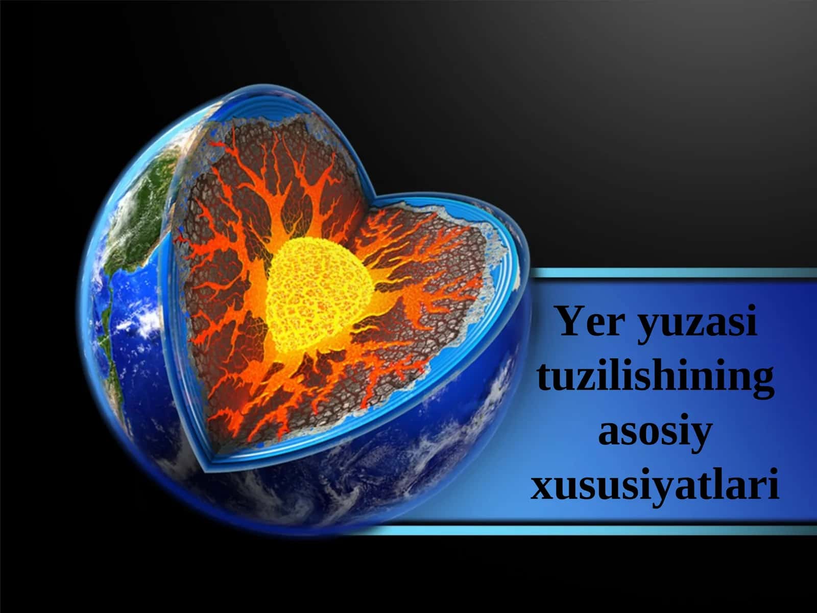 Yer yuzasi tuzilishining asosiy xususiyatlari
