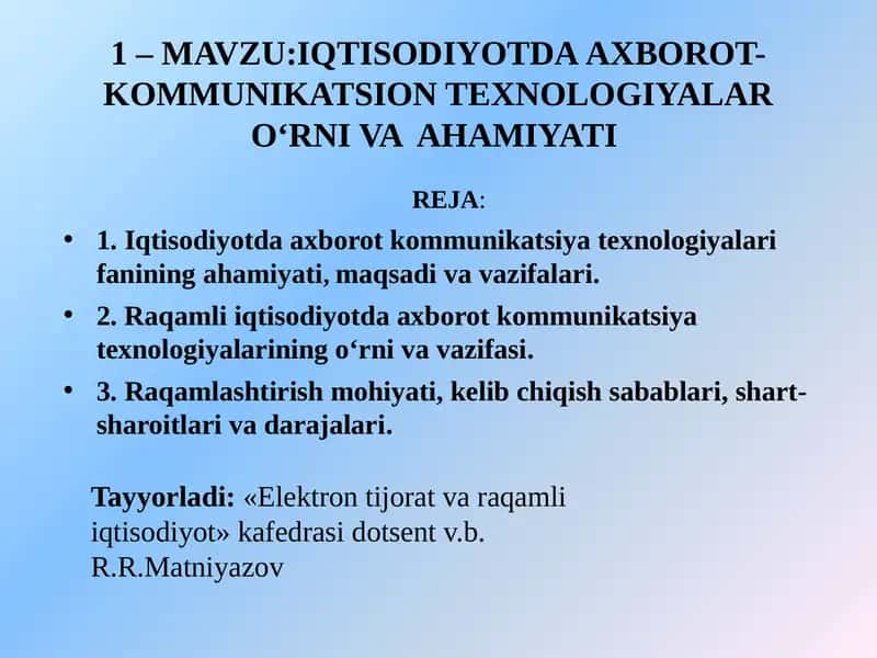 IQTISODIYOTDA AXBOROT-KOMMUNIKATSION TEXNOLOGIYALARI O'RNI VA AHAMIYATI