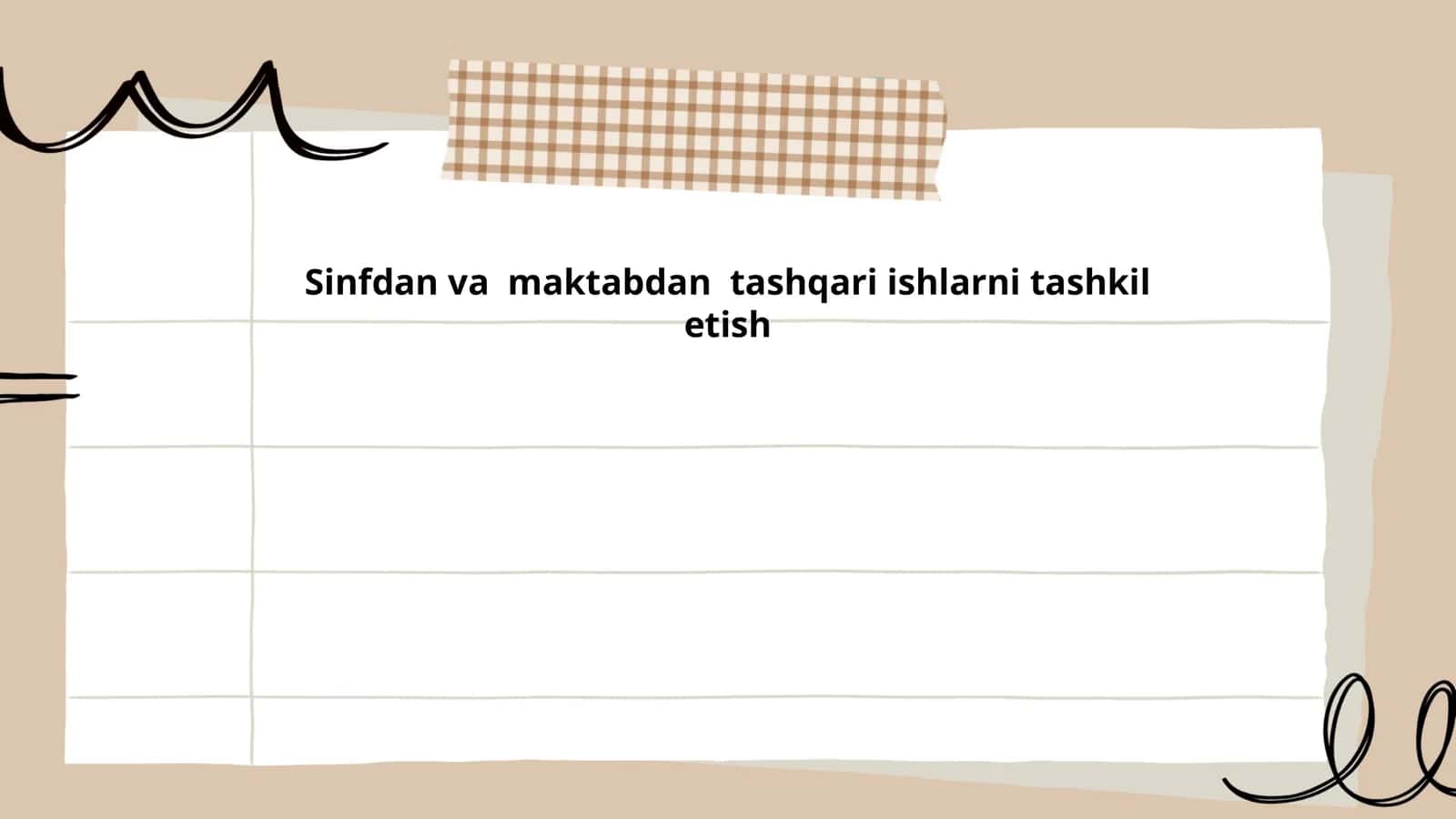 Sinfdan va maktabdan tashqari ishlarni tashkil etish