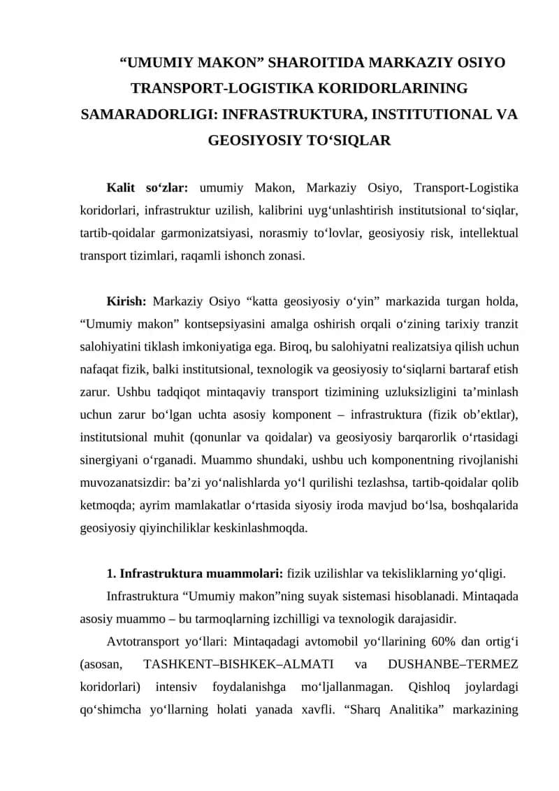 “UMUMIY MAKON” SHAROITIDA MARKAZIY OSIYO TRANSPORT-LOGISTIKA KORIDORLARINING SAMARADORLIGI: INFRASTRUKTURA, INSTITUTIONAL VA GEOSIYOSIY TO‘SIQLAR
