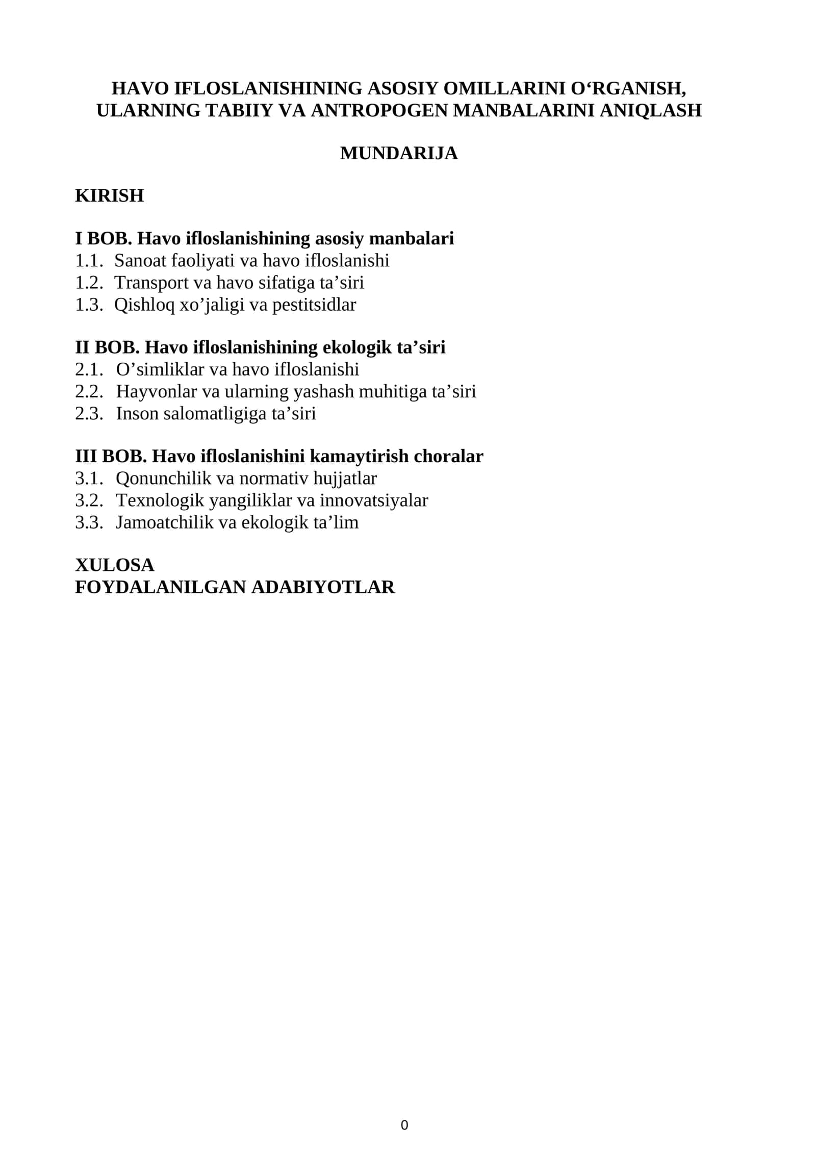 HAVO IFLOSLANISHINING ASOSIY OMILLARINI O‘RGANISH, ULARNING TABIIY VA ANTROPOGEN MANBALARINI ANIQLASH