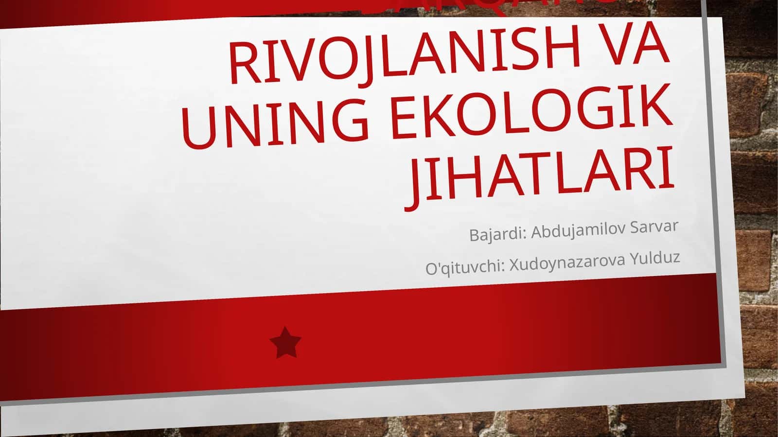 Ekologiya va xalqaro hamkorlik. Barqaror rivojlanish va uning ekologik jihatlari